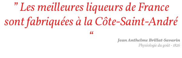 Les meilleures liqueurs de France sont fabriquées à la Côte-Saint-André
