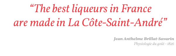 Les meilleures liqueurs de France sont fabriquées à la Côte-Saint-André