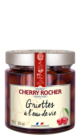 bocal de griottes à l'eau de vie cherry rocher